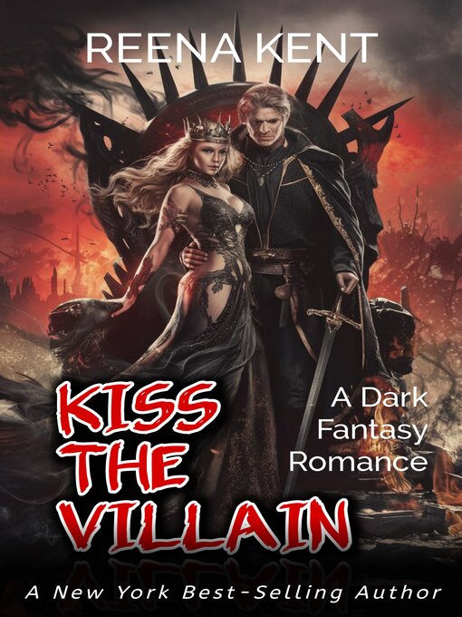 Title details for Kiss the Villain by Reena Kent - Available